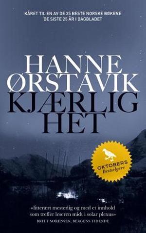 Kjærlighet by Hanne Ørstavik