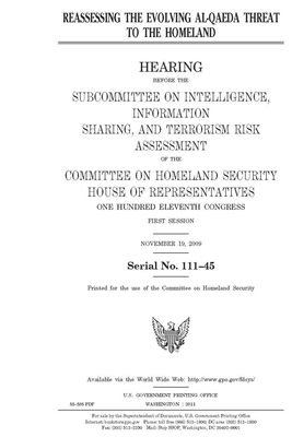 Reassessing the evolving al-Qaeda threat to the homeland by United St Congress, United States House of Representatives, Committee on Homeland Security (house)