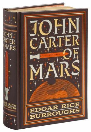John Carter of Mars by Edgar Rice Burroughs