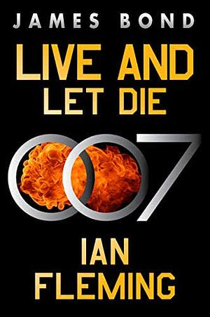 Live And Let Die by Ian Fleming