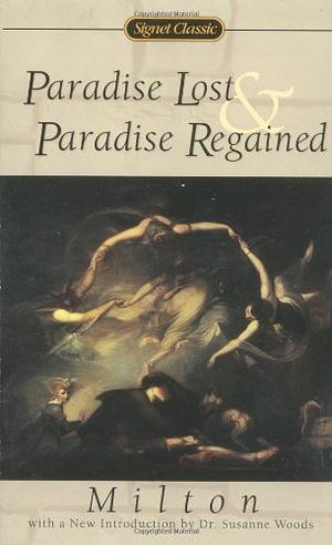Paradise Lost and Paradise Regained by John Milton