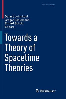 Towards a Theory of Spacetime Theories by 