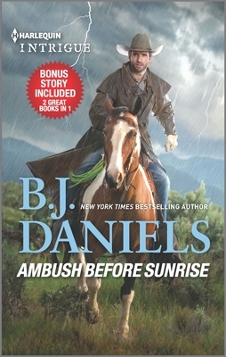 Ambush Before Sunrise & Gun-Shy Bride by B.J. Daniels
