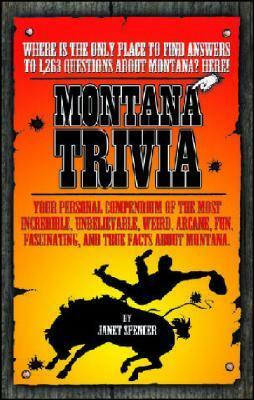 Montana Trivia by Janet Spencer