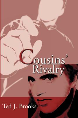 Cousins' Rivalry by Ted J. Brooks