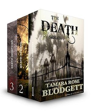 The Death Series: Volume One by Tamara Rose Blodgett