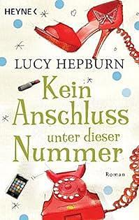 Kein Anschluss unter dieser Nummer by Lucy Hepburn