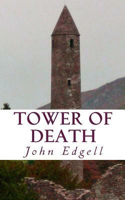 Tower of Death by John Edgell