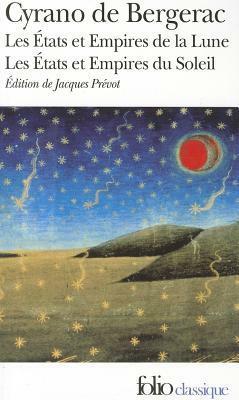 Les États et Empires de la Lune — Les États et Empires du Soleil by Cyrano de Bergerac