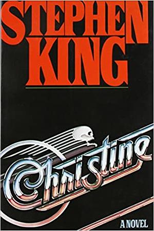 Christine by Stephen King