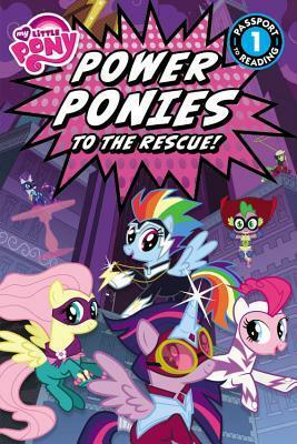 My Little Pony: Power Ponies to the Rescue!: Level 1 by Magnolia Belle
