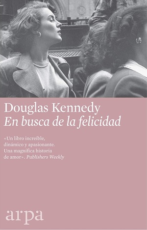 En busca de la felicidad by Douglas Kennedy