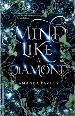 Mind Like a Diamond by Amanda Pavlov