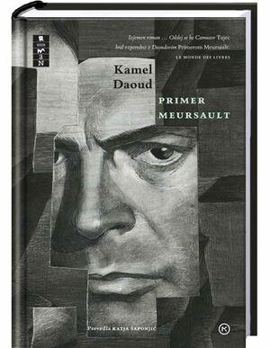 Primer Meursault by Kamel Daoud