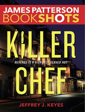Killer Chef by James Patterson