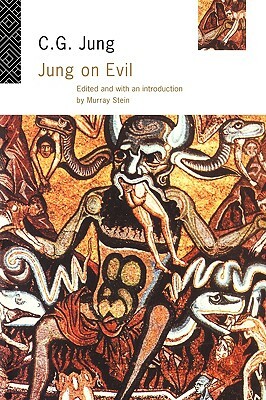 Jung on Evil by C.G. Jung