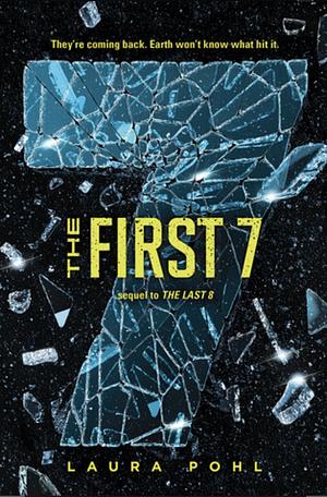 The First 7 by Laura Pohl