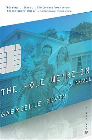The Hole We're In by Gabrielle Zevin