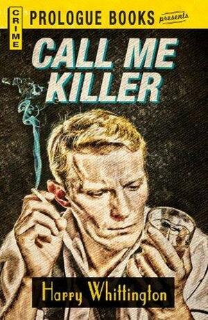 Call Me Killer by Harry Whittington