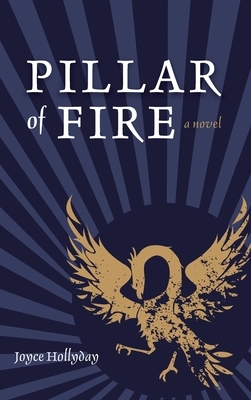 Pillar of Fire by Joyce Hollyday