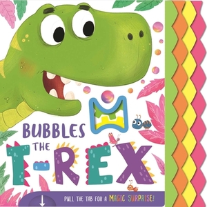 Bubbles the T-Rex by Igloobooks