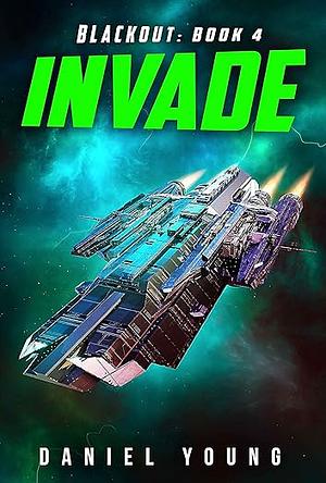 Invade by Daniel Young