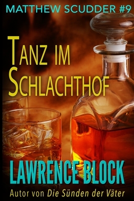 Tanz im Schlachthof by Lawrence Block