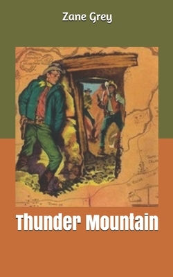 Thunder Mountain by Zane Grey