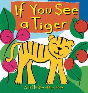 If You See a Tiger by Richard Powell