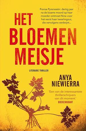 Het bloemenmeisje by Anya Niewierra