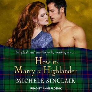 How to Marry a Highlander by Michele Sinclair