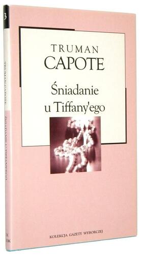Śniadanie u Tiffany'ego by Rafał Śmietana, Truman Capote