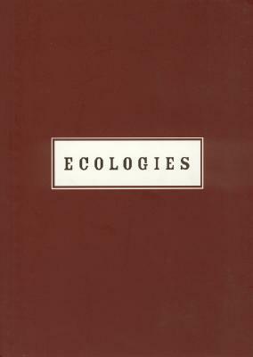 Ecologies: Mark Dion, Peter Fend, Dan Peterman by Stephanie Smith