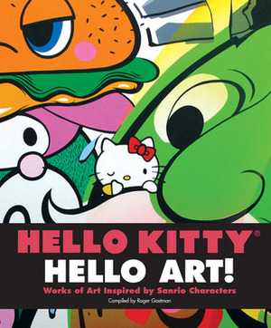 Hello Kitty, Hello Art! by Roger Gastman, Sanrio