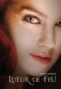 Lueur de feu by Sophie Jordan