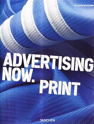 Advertising Now Print by Julius Wiedemann