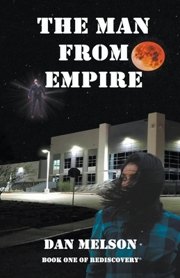 The Man From Empire by Dan Melson