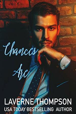 Chances Are by LaVerne Thompson