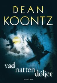 Vad natten döljer by Dean Koontz