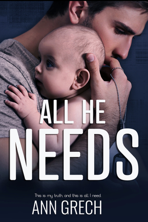 All He Needs by Ann Grech