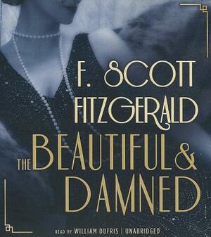 The Beautiful and Damned by F. Scott Fitzgerald