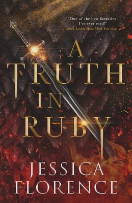 A Truth In Ruby by Jessica Florence