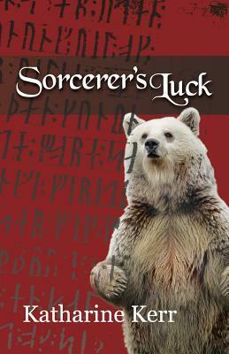 Sorcerer's Luck by Katharine Kerr