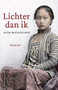 Lichter dan ik by Dido Michielsen