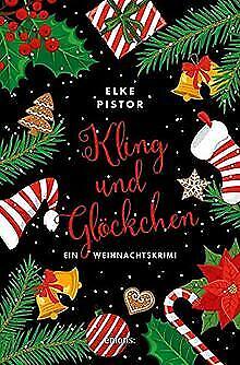 Kling und Glöckchen by Elke Pistor