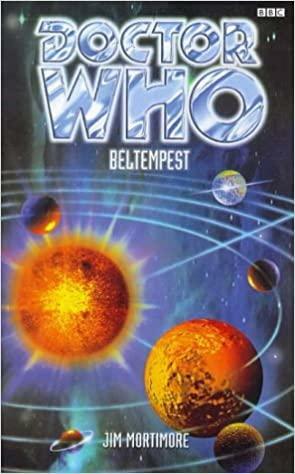 Doctor Who: Beltempest by Jim Mortimore