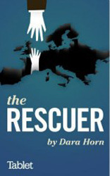 The Rescuer by Dara Horn