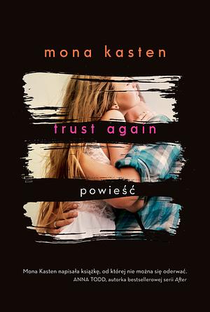 Trust Again by Mona Kasten