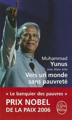 Vers Un Monde Sans Pauvrete by M. Yunus