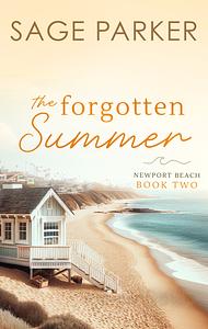 The Forgotten Summer Book 2 by Sage Parker